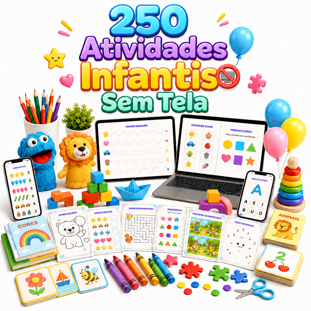 250 Atividades Infantis Sem Tela